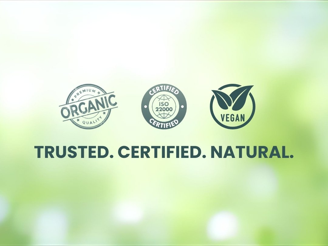Certification logos for organic, ISO 22000, and vegan quality on a green blurred background with text 'Trusted. Certified.